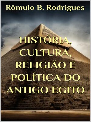 cover image of EGITO ANTIGO História, cultura, religião, política--Volume II